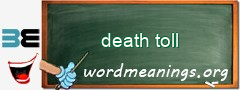 WordMeaning blackboard for death toll